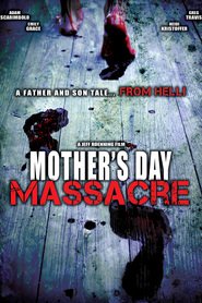 Mother’s Day Massacre (2007)
