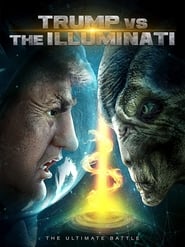 Trump vs the Illuminati (2020)
