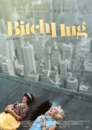 Bitch Hug (2012)