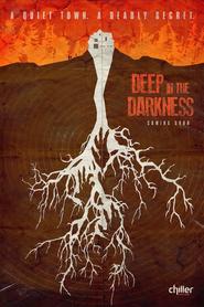 Deep in the Darkness (2014)