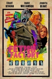 Fetish Factory (2015)