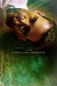A Brilliant Monster (2017)