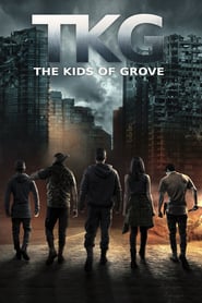 TKG: The Kids of Grove (2020)